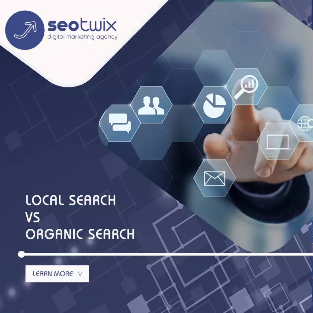 Local Search vs Organic Search: What's the Difference?