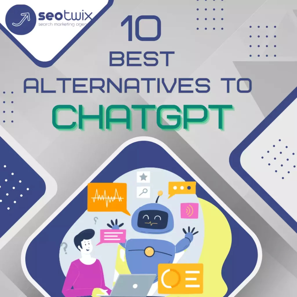 Top 10 Best ChatGPT Alternatives for AI Needs in 2023
