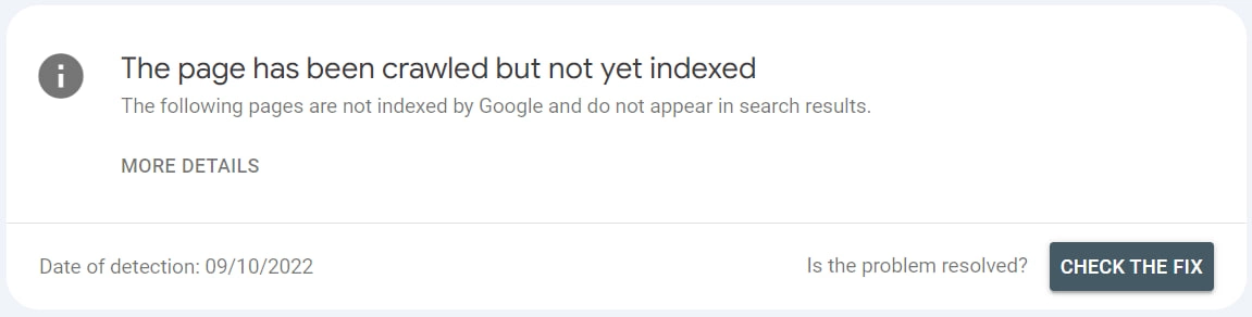 In addition, in the report, you will find information about pages that the Googlebot has crawled but not indexed or found and not even crawled.