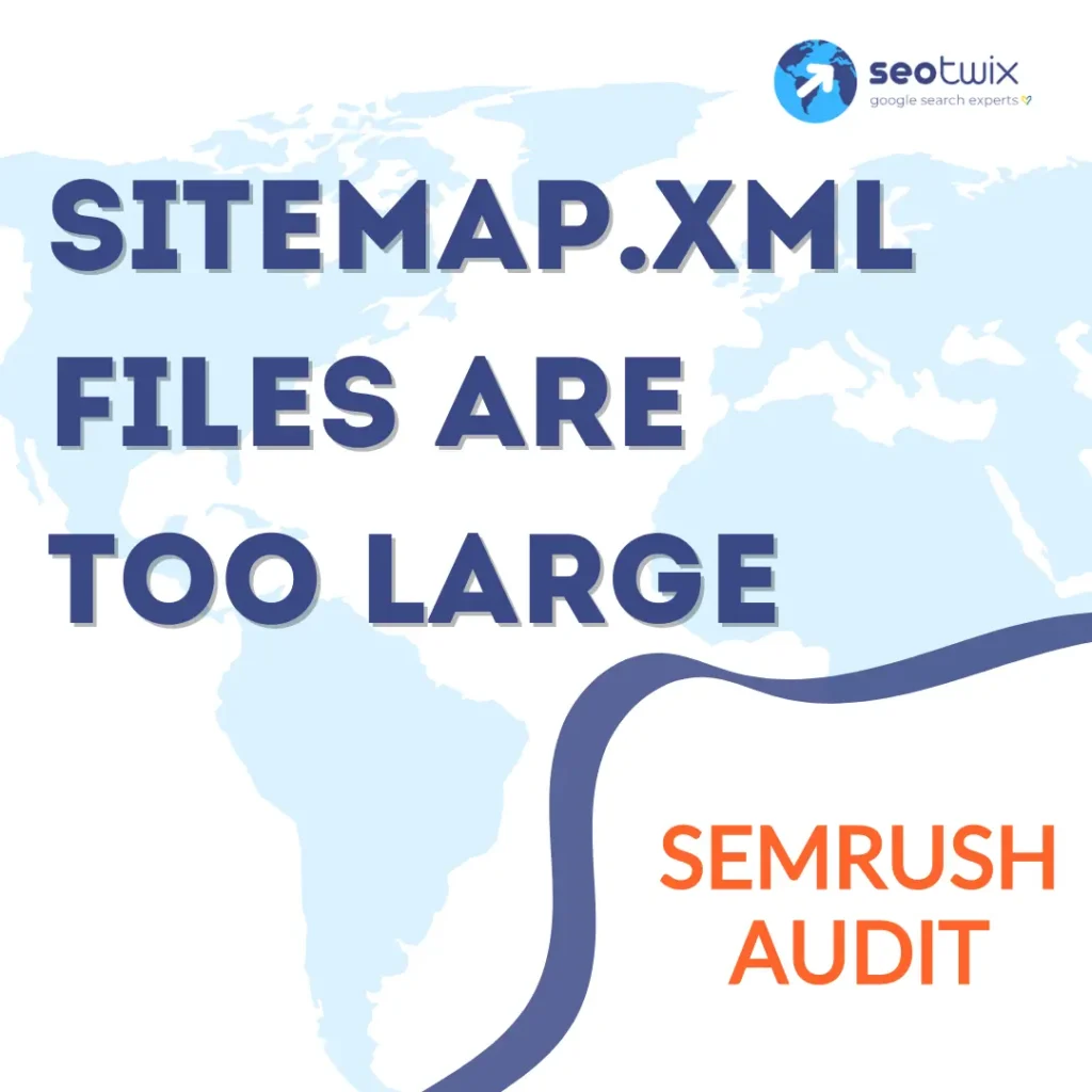 Sitemap.xml files are too large