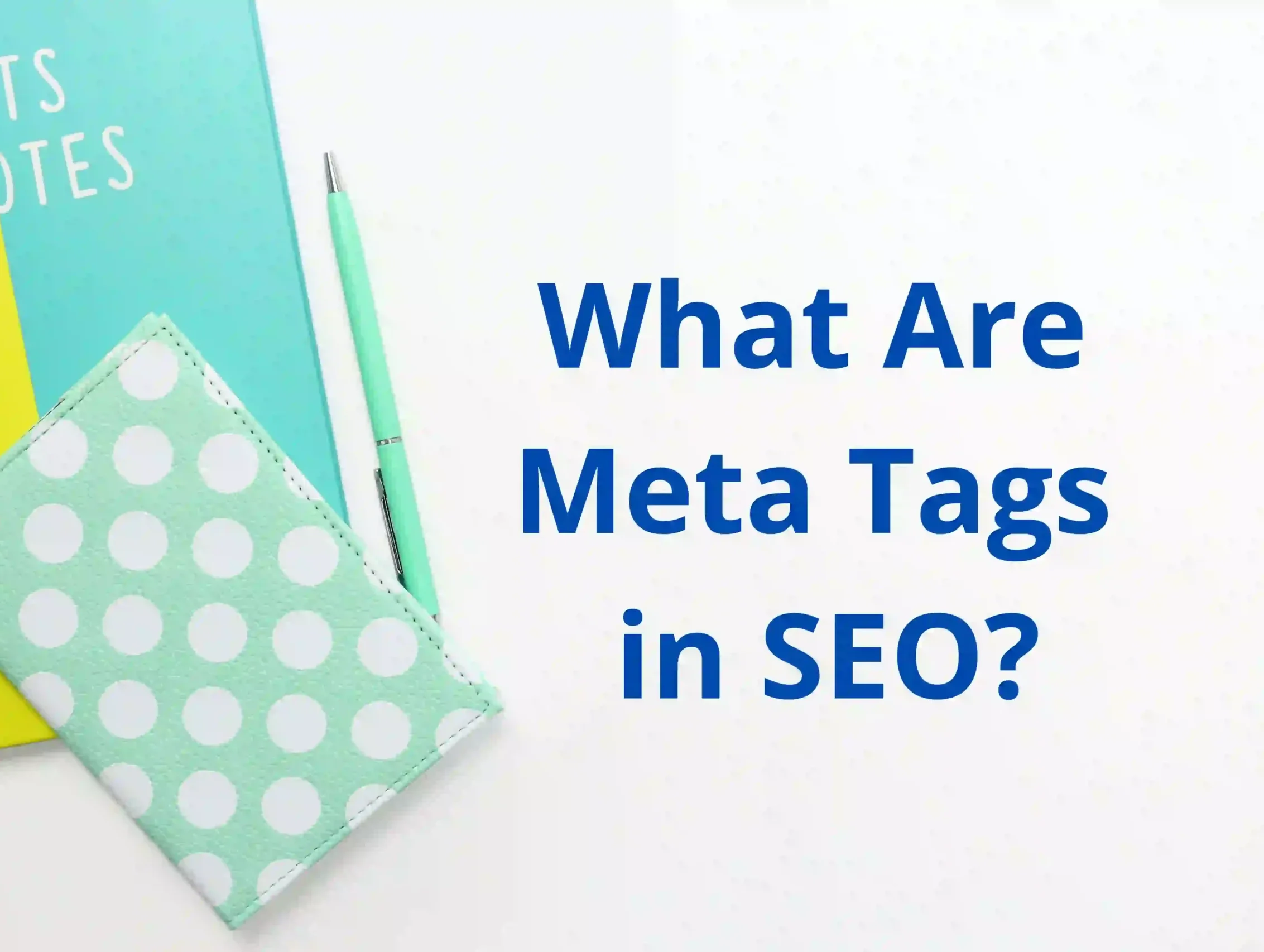 Meta Tags: Definition & Strategies for SEO Optimization